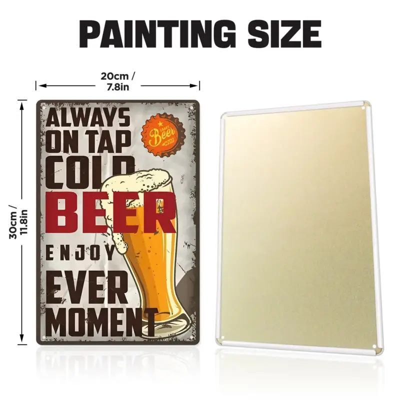 Beer Every Moment DIY Metal Poster